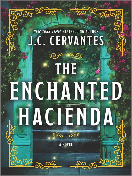 Title details for The Enchanted Hacienda by J.C. Cervantes - Available